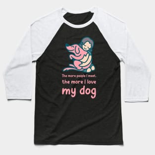 I love my dog dark theme Baseball T-Shirt